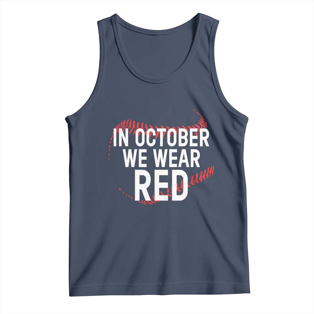 In October We Wear Red Tank Top Philadelphia Baseball Philly TS10 Navy Print Your Wear