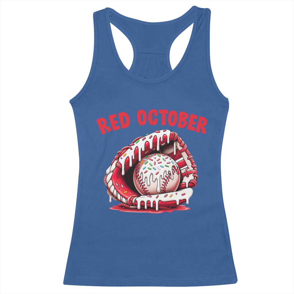 Red October Racerback Tank Top Baseball Drip Ice Cream Sprinkles Baseball Glove TS10 Royal Blue Print Your Wear