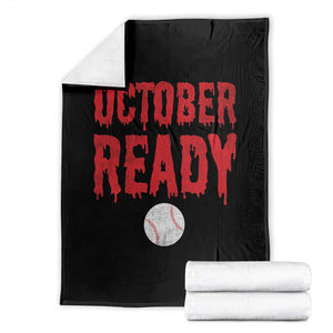 October Ready Throw Blanket Philadelphia Playoff Baseball Gift Halloween Costume TS10 Black Print Your Wear