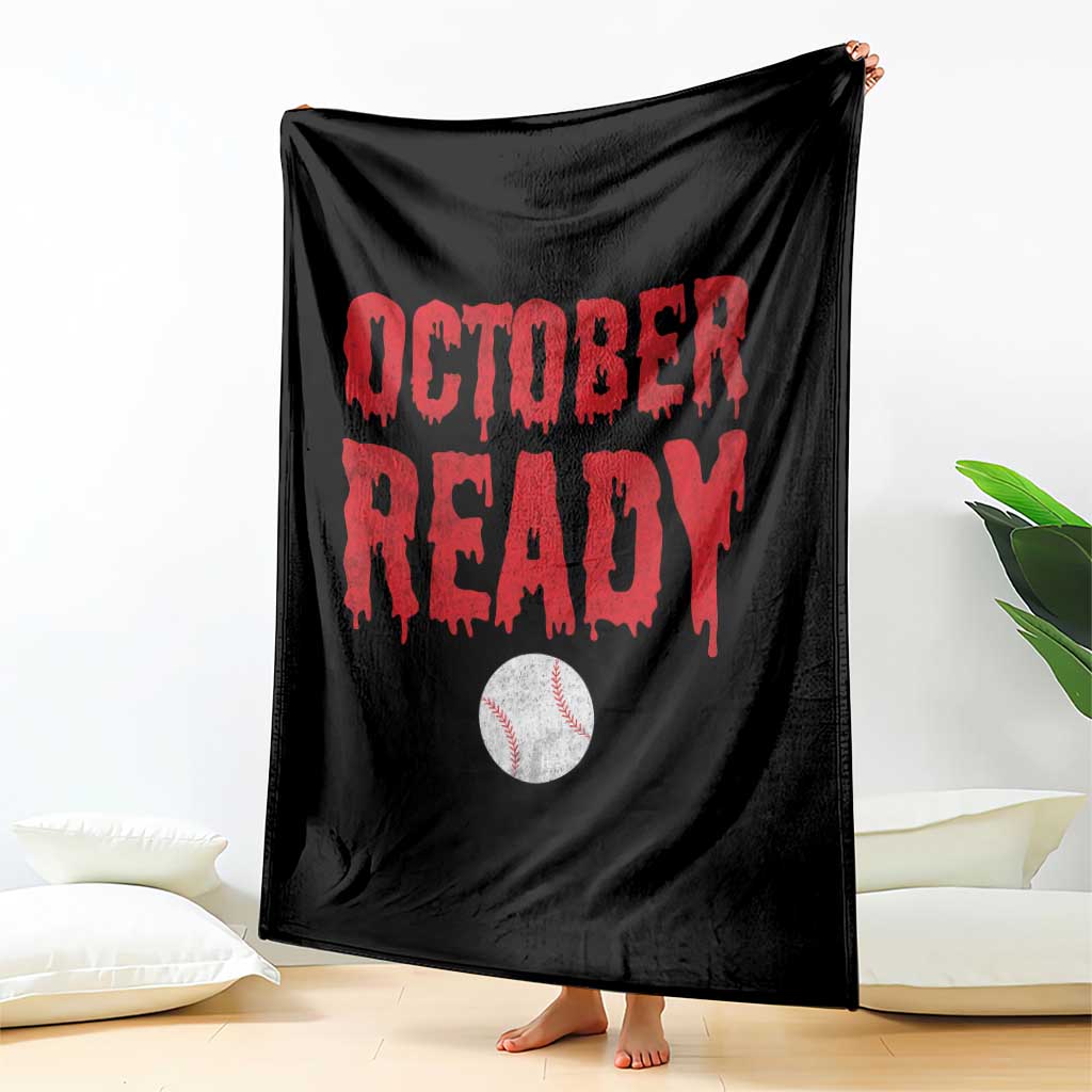 October Ready Throw Blanket Philadelphia Playoff Baseball Gift Halloween Costume TS10 Print Your Wear