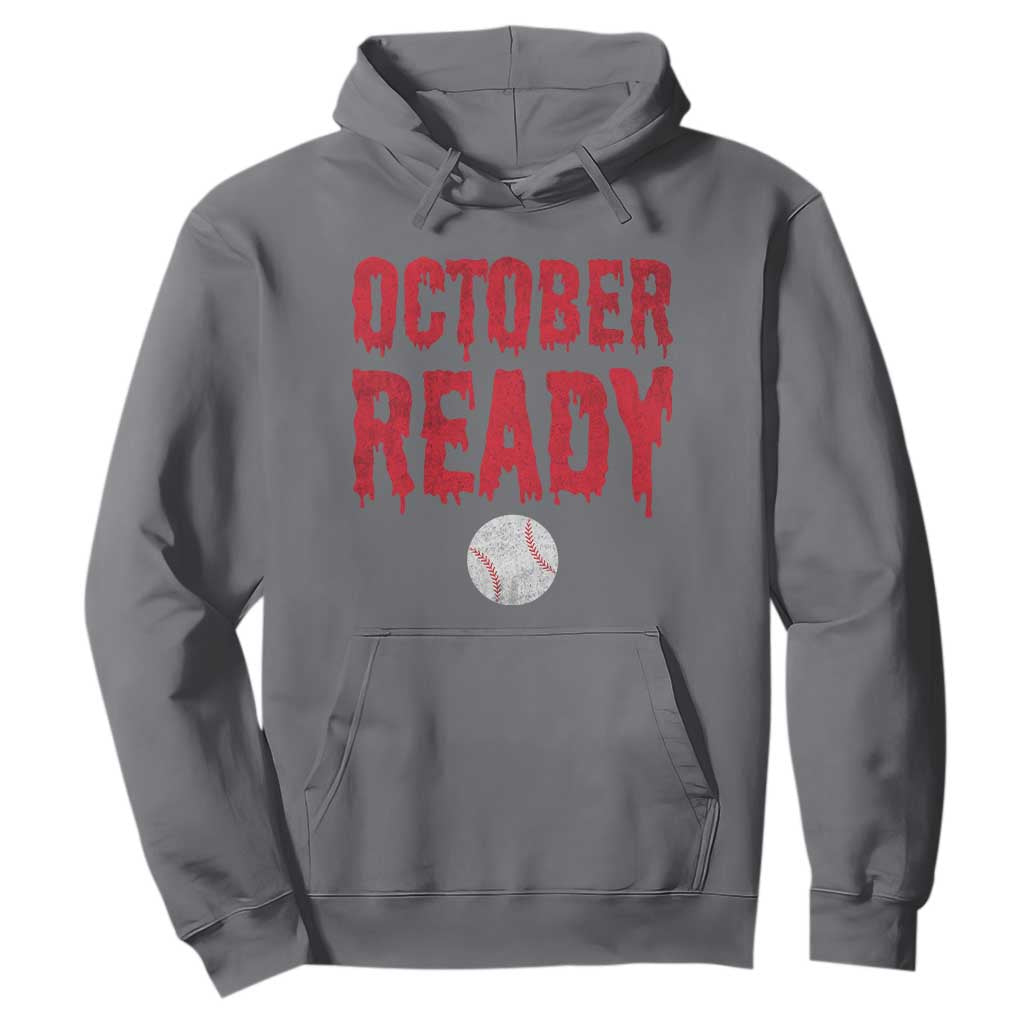 October Ready Hoodie Philadelphia Playoff Baseball Gift Halloween Costume TS10 Charcoal Print Your Wear