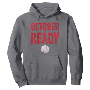 October Ready Hoodie Philadelphia Playoff Baseball Gift Halloween Costume TS10 Charcoal Print Your Wear