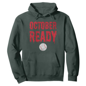 October Ready Hoodie Philadelphia Playoff Baseball Gift Halloween Costume TS10 Dark Forest Green Print Your Wear