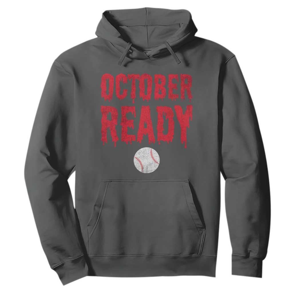 October Ready Hoodie Philadelphia Playoff Baseball Gift Halloween Costume TS10 Dark Heather Print Your Wear