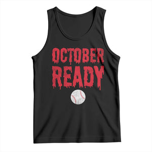October Ready Tank Top Philadelphia Playoff Baseball Gift Halloween Costume TS10 Black Print Your Wear