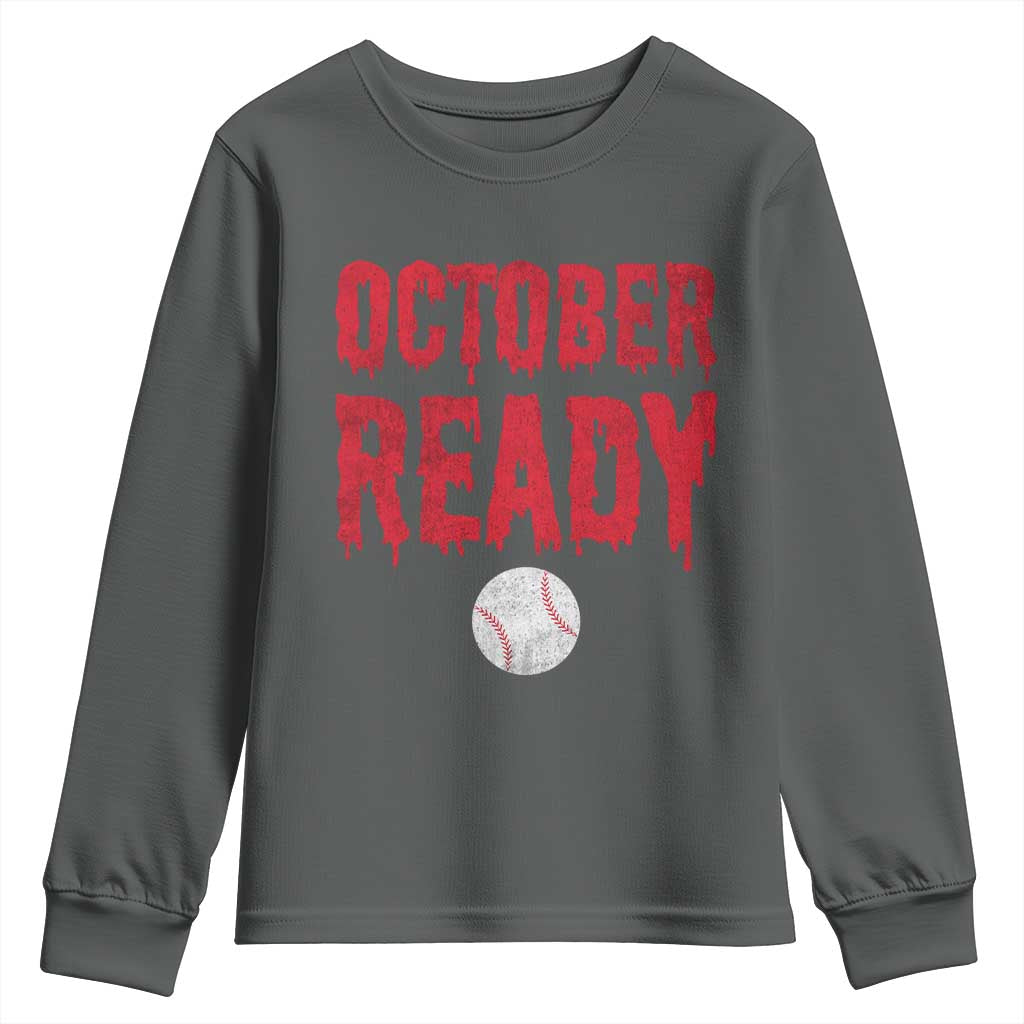 October Ready Youth Sweatshirt Philadelphia Playoff Baseball Gift Halloween Costume TS10 Dark Heather Print Your Wear