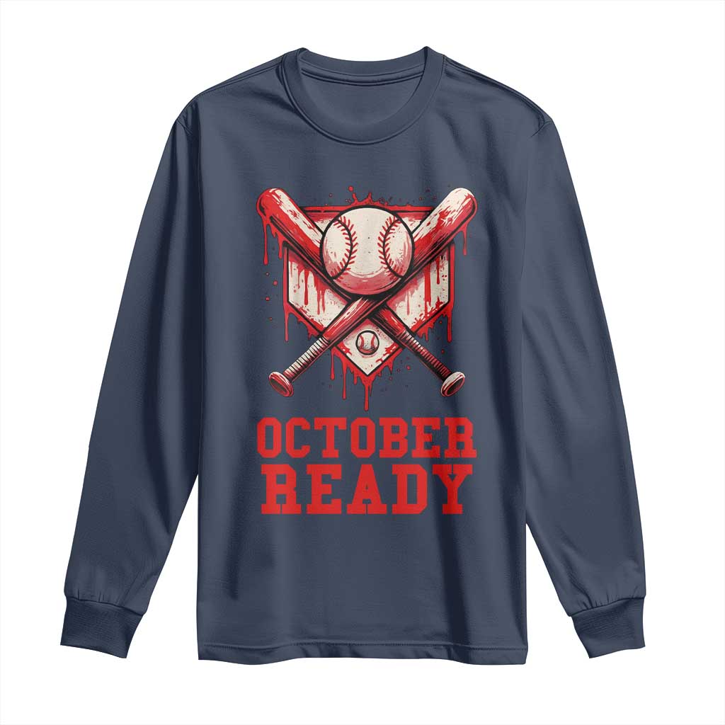 October Ready Long Sleeve Shirt Philadelphia Playoff Baseball Drip Graffiti TS10 Navy Print Your Wear