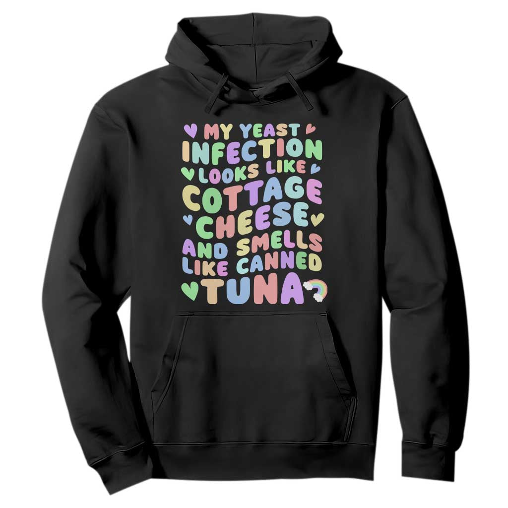 Inappropriate Adult Hoodie Funny My Yeast Infection Roulette Game TS10 Black Print Your Wear