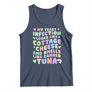 Inappropriate Adult Tank Top Funny My Yeast Infection Roulette Game TS10 Navy Print Your Wear