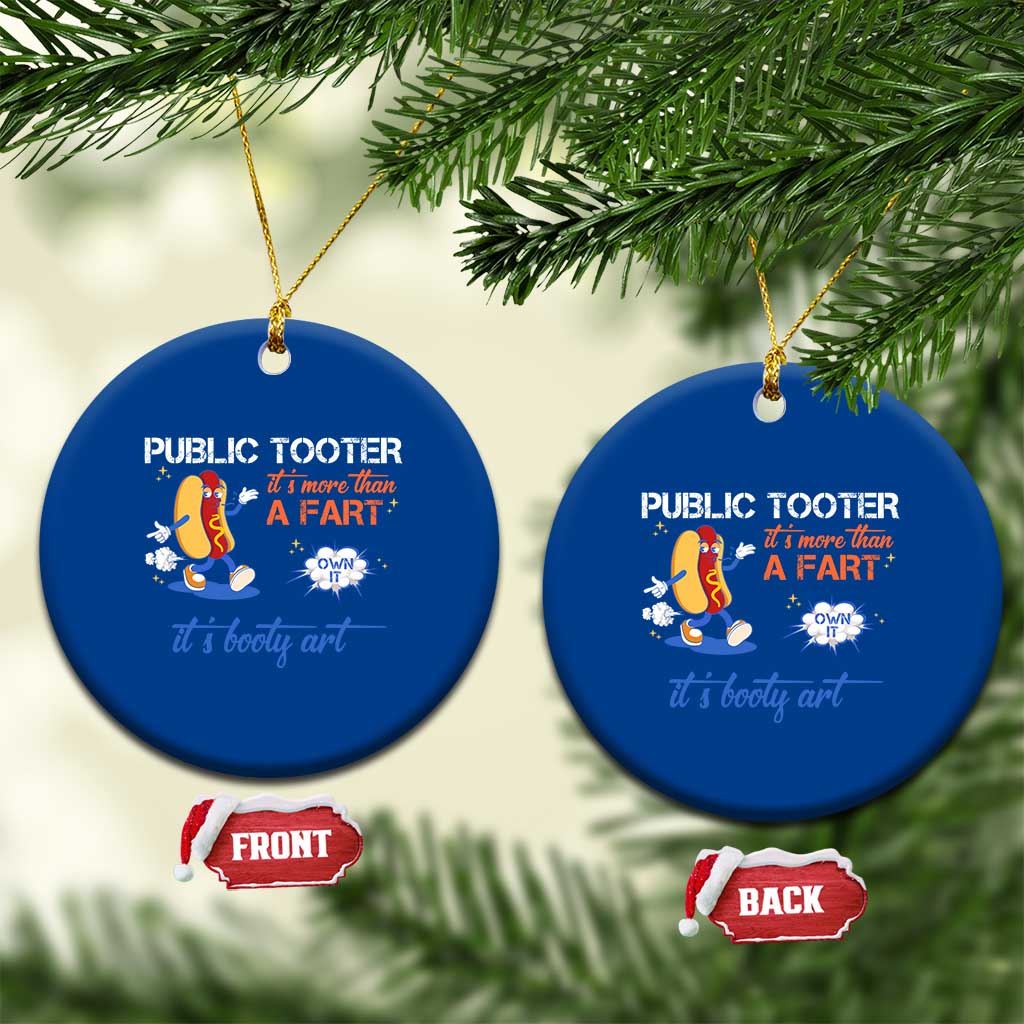Public Tooter Ceramic Ornament Its More Than A Fart Funny Inappropriate Embarrassing TS10 1pc Blue Print Your Wear
