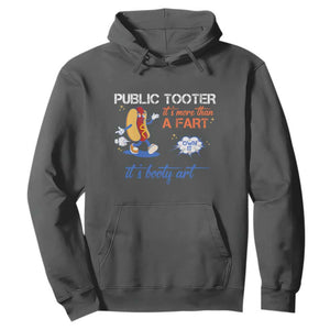 Public Tooter Hoodie Its More Than A Fart Funny Inappropriate Embarrassing TS10 Dark Heather Print Your Wear