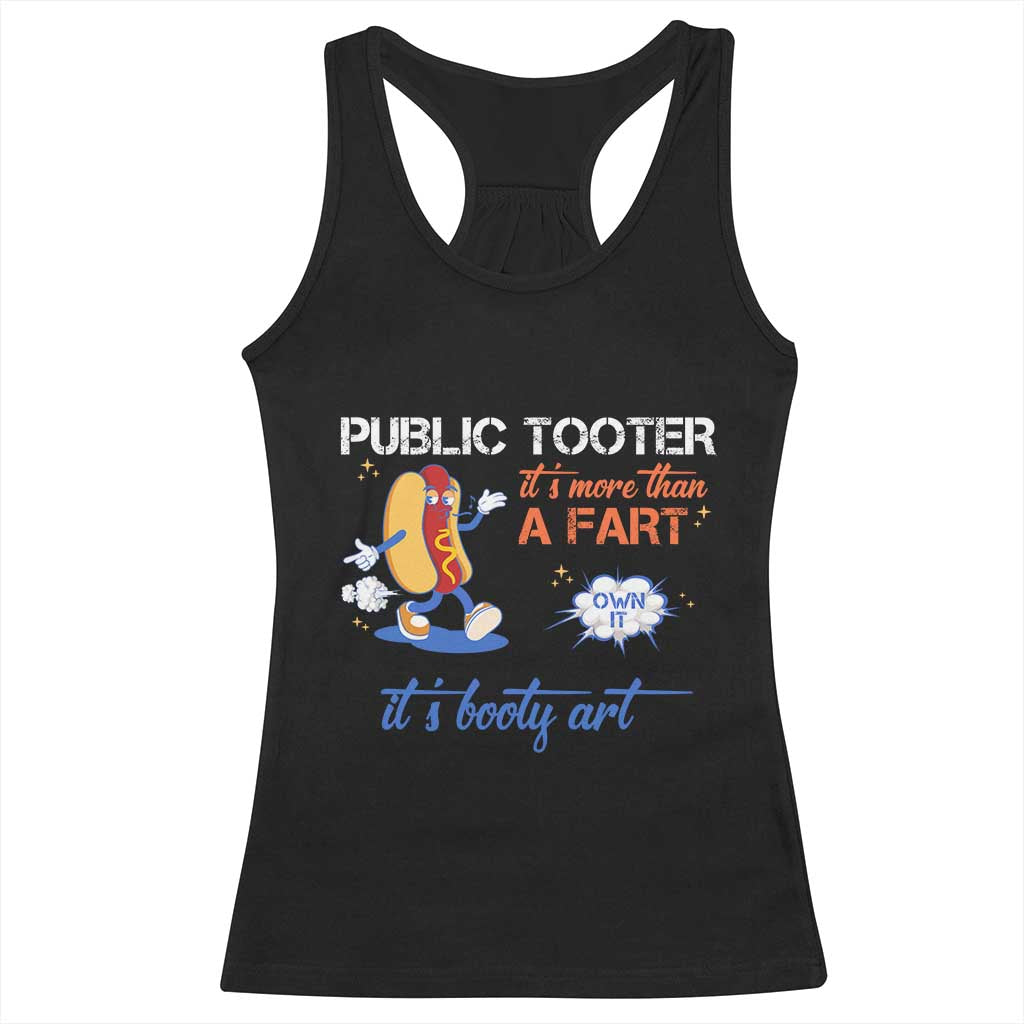 Public Tooter Racerback Tank Top Its More Than A Fart Funny Inappropriate Embarrassing TS10 Black Print Your Wear