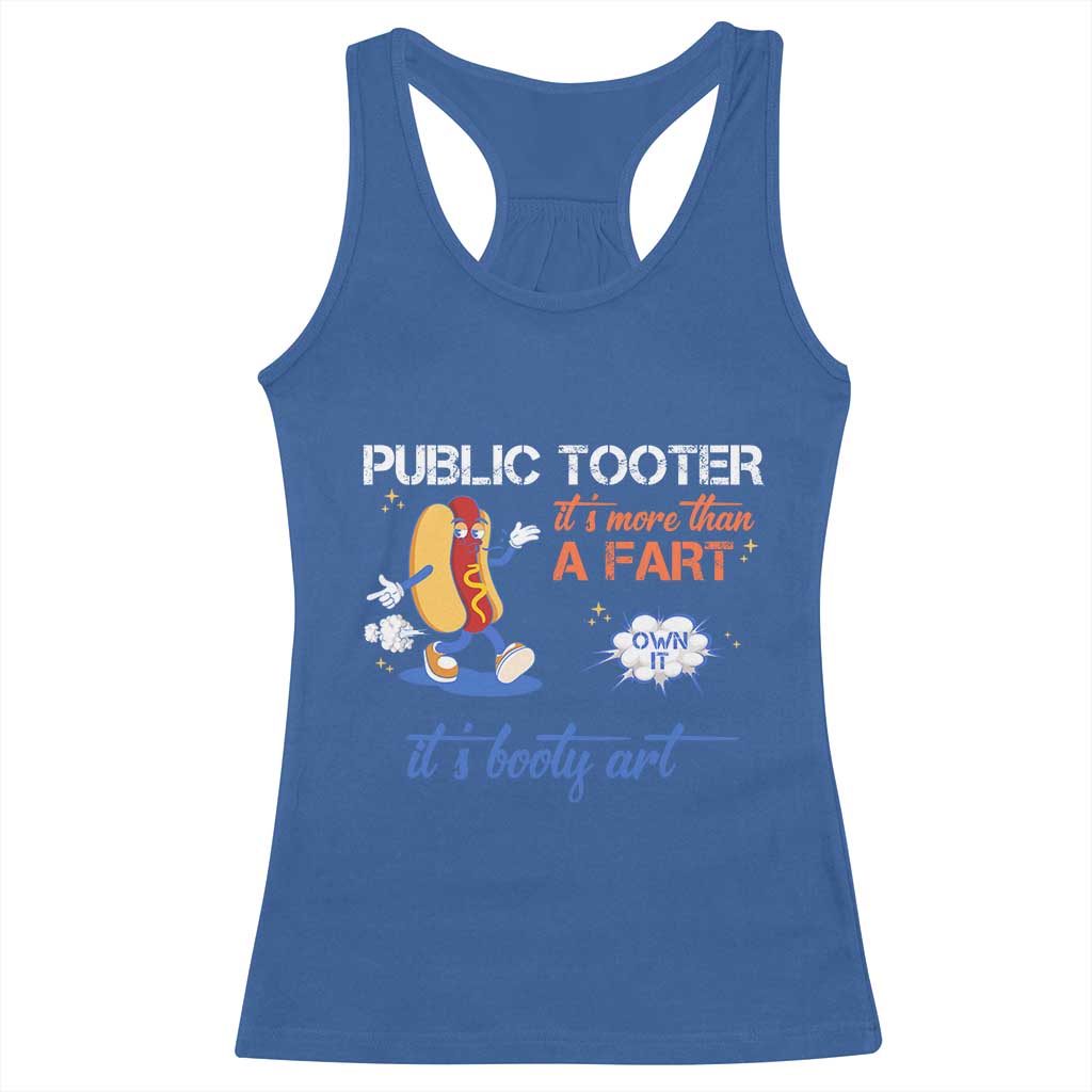 Public Tooter Racerback Tank Top Its More Than A Fart Funny Inappropriate Embarrassing TS10 Royal Blue Print Your Wear