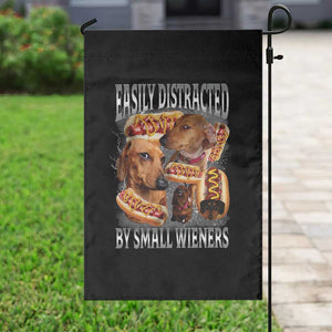 Funny Offensive Dachshund Garden Flag Easily Distracted By Small Wieners Bootleg Meme TS10 Print Your Wear
