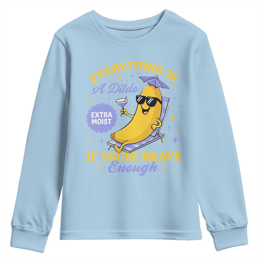 Funny Embarrassing Saying Youth Sweatshirt Sarcastic Inappropriate Raunchy Banana TS10 Light Blue Print Your Wear