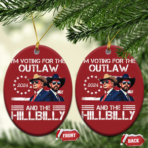 Trump Vance '24 Christmas Ornament Trump I'm Voting For The Outlaw And Hillbilly TS10 Oval Red Print Your Wear