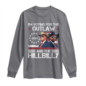 Trump Vance '24 Long Sleeve Shirt Trump I'm Voting For The Outlaw And Hillbilly TS10 Charcoal Print Your Wear