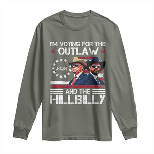 Trump Vance '24 Long Sleeve Shirt Trump I'm Voting For The Outlaw And Hillbilly TS10 Military Green Print Your Wear