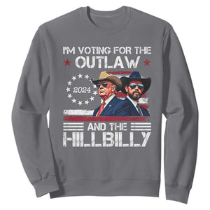 Trump Vance '24 Sweatshirt Trump I'm Voting For The Outlaw And Hillbilly TS10 Charcoal Print Your Wear