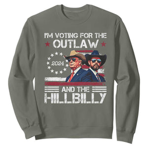 Trump Vance '24 Sweatshirt Trump I'm Voting For The Outlaw And Hillbilly TS10 Military Green Print Your Wear