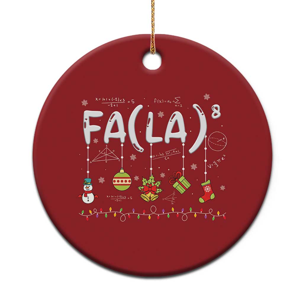 Funny Christmas Ornament FA (LA)8 Funny Xmas Santa Fa La Math Teacher Student TS10 Print Your Wear