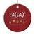 Funny Christmas Ornament FA (LA)8 Funny Xmas Santa Fa La Math Teacher Student TS10 Print Your Wear