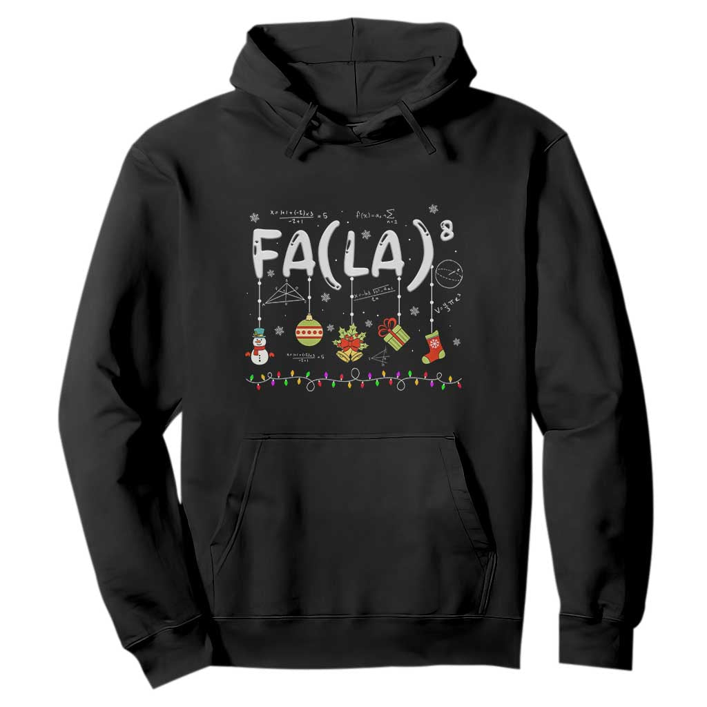Funny Christmas Hoodie FA (LA)8 Funny Xmas Santa Fa La Math Teacher Student TS10 Black Print Your Wear