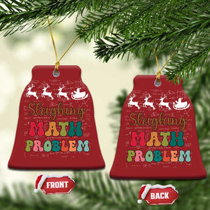 Math Teacher Christmas Ornament Sleighing Math Problem Xmas Gift TS10 Bell Flake Red Print Your Wear