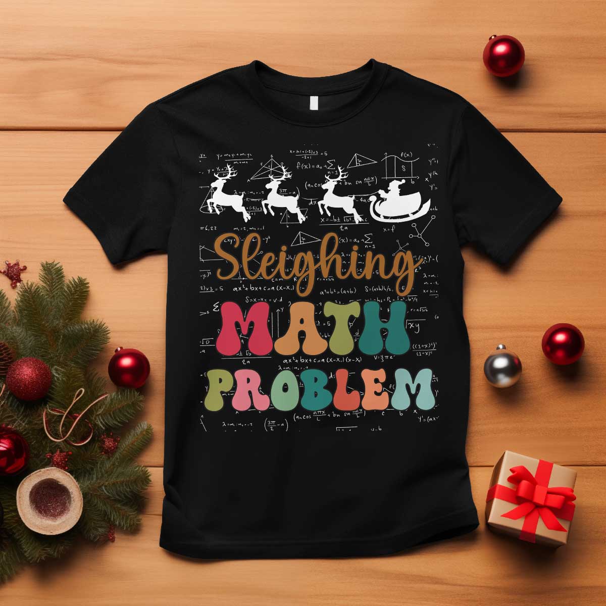 Math Teacher Christmas T Shirt Sleighing Math Problem Xmas Gift TS10 Black Print Your Wear