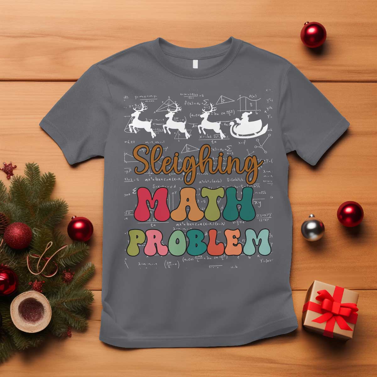 Math Teacher Christmas T Shirt Sleighing Math Problem Xmas Gift TS10 Charcoal Print Your Wear