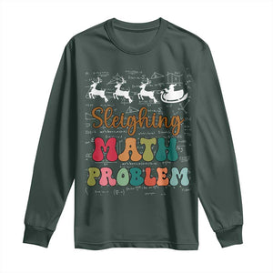 Math Teacher Christmas Long Sleeve Shirt Sleighing Math Problem Xmas Gift TS10 Dark Forest Green Print Your Wear