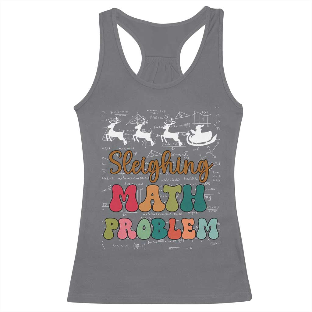 Math Teacher Christmas Racerback Tank Top Sleighing Math Problem Xmas Gift TS10 Charcoal Print Your Wear