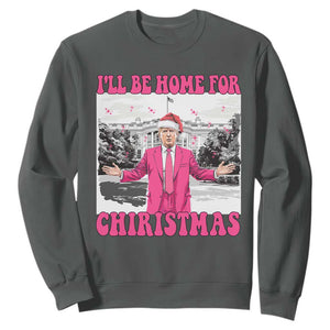 Funny Trump 2024 Sweatshirt Pink Trump I'll Be Home for Christmas Santa Republican Xmas Gift TS10 Dark Heather Print Your Wear