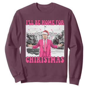 Funny Trump 2024 Sweatshirt Pink Trump I'll Be Home for Christmas Santa Republican Xmas Gift TS10 Maroon Print Your Wear