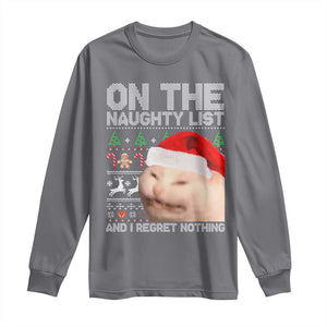 Funny Christmas Cat Long Sleeve Shirt On The Naughty List And I Regret Nothing Meme Ugly Xmas TS10 Charcoal Print Your Wear