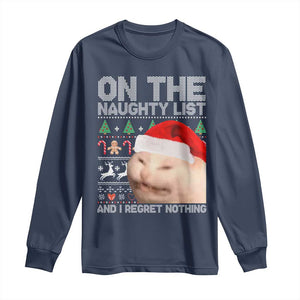 Funny Christmas Cat Long Sleeve Shirt On The Naughty List And I Regret Nothing Meme Ugly Xmas TS10 Navy Print Your Wear