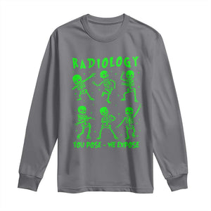 Radiologic Technologist Long Sleeve Shirt Radiology You Pose We Expose Dancing Skeletons Dance Xray Rad Tech TS10 Charcoal Print Your Wear