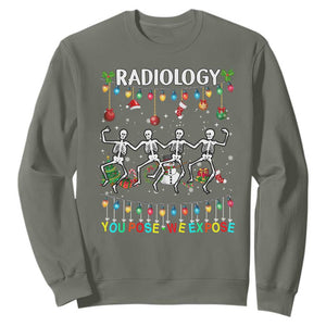 Christmas Radiologic Technologist Sweatshirt Radiology You Pose We Expose Dancing Skeletons Dance Xray Rad Tech TS10 Military Green Print Your Wear