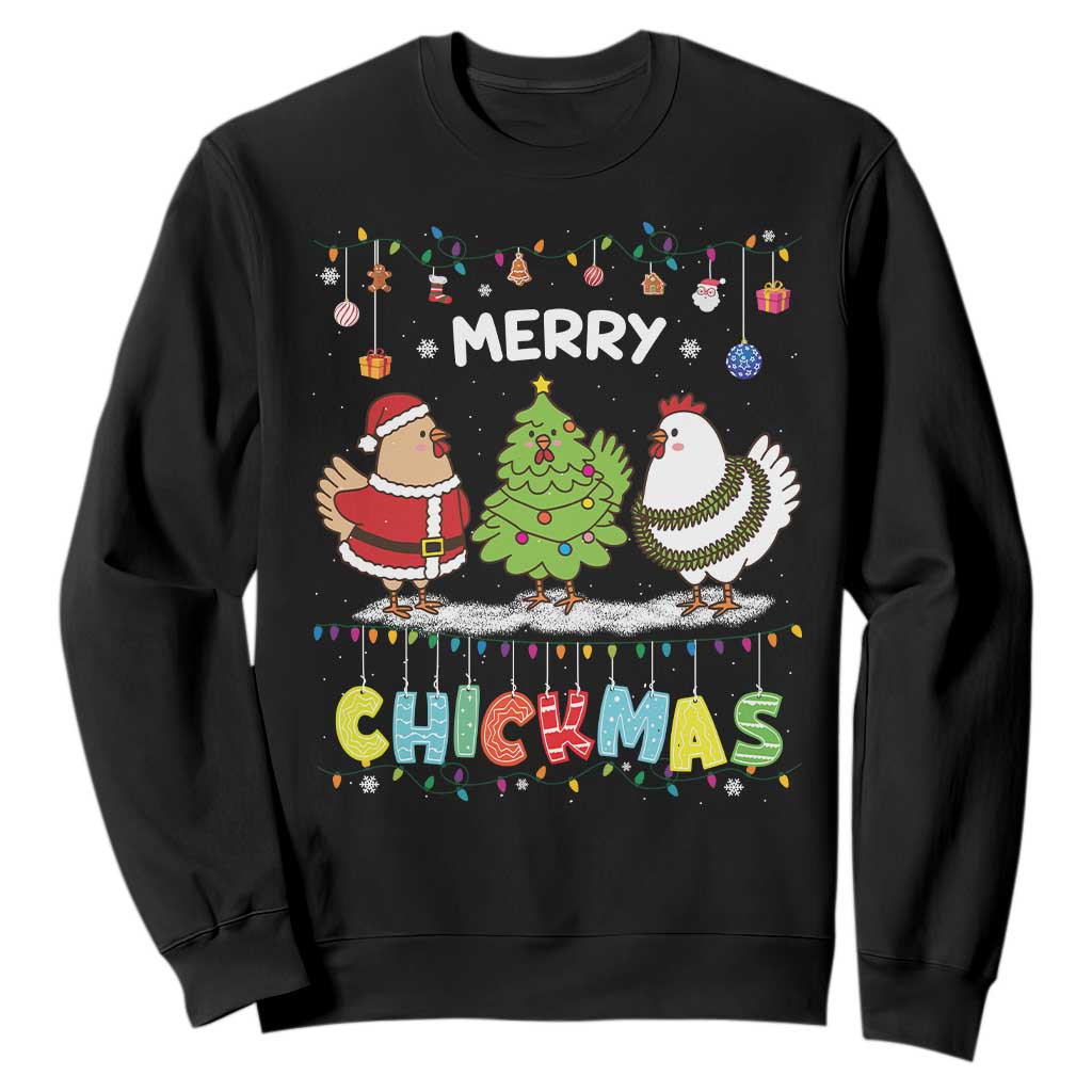 Christmas Chickens Sweatshirt Lover Gift Farm Gift Merry Chickmas TS10 Black Print Your Wear