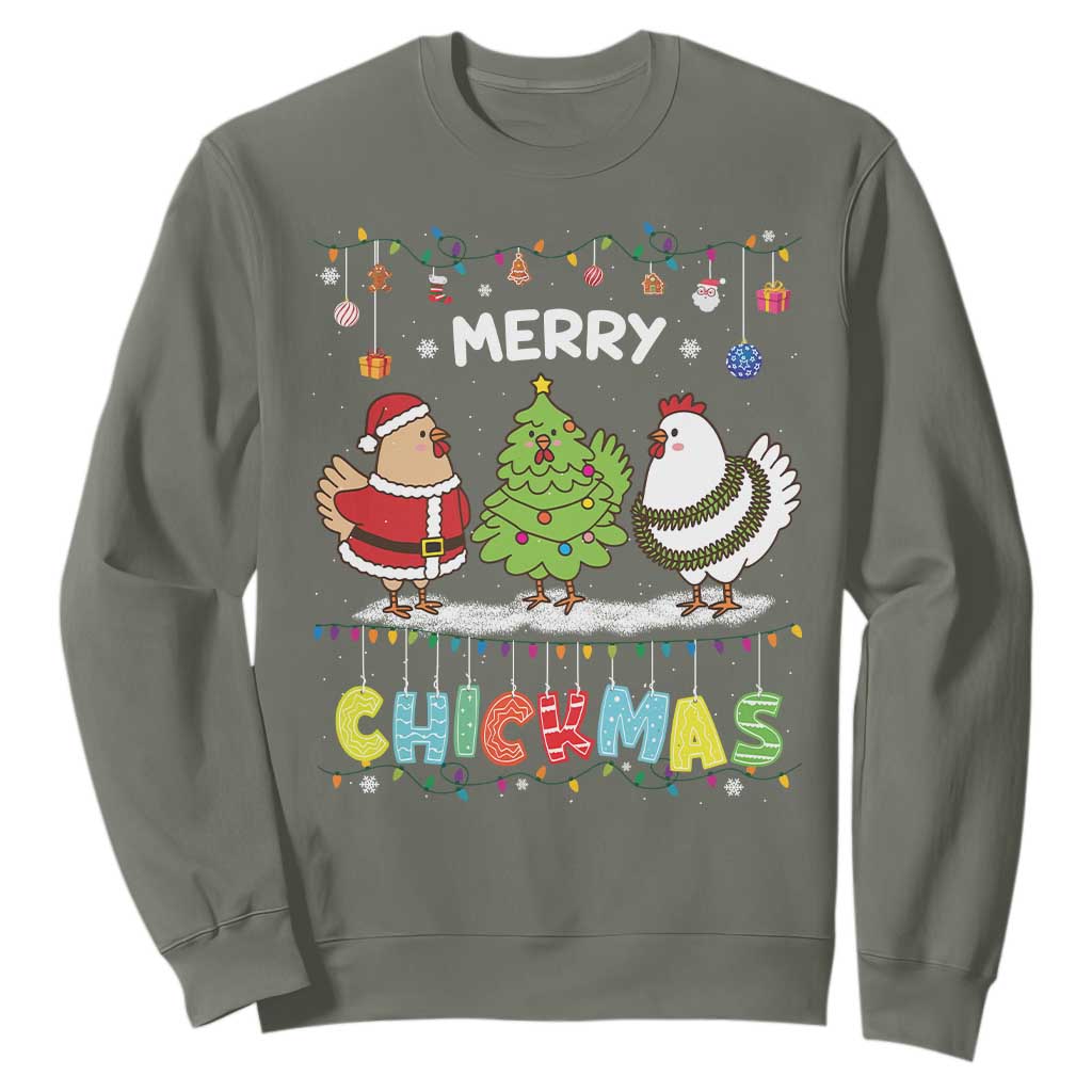 Christmas Chickens Sweatshirt Lover Gift Farm Gift Merry Chickmas TS10 Military Green Print Your Wear
