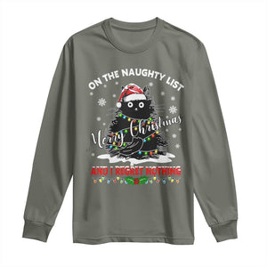 Cat Christmas Long Sleeve Shirt On The Naughty List And I Regret Nothing TS10 Military Green Print Your Wear