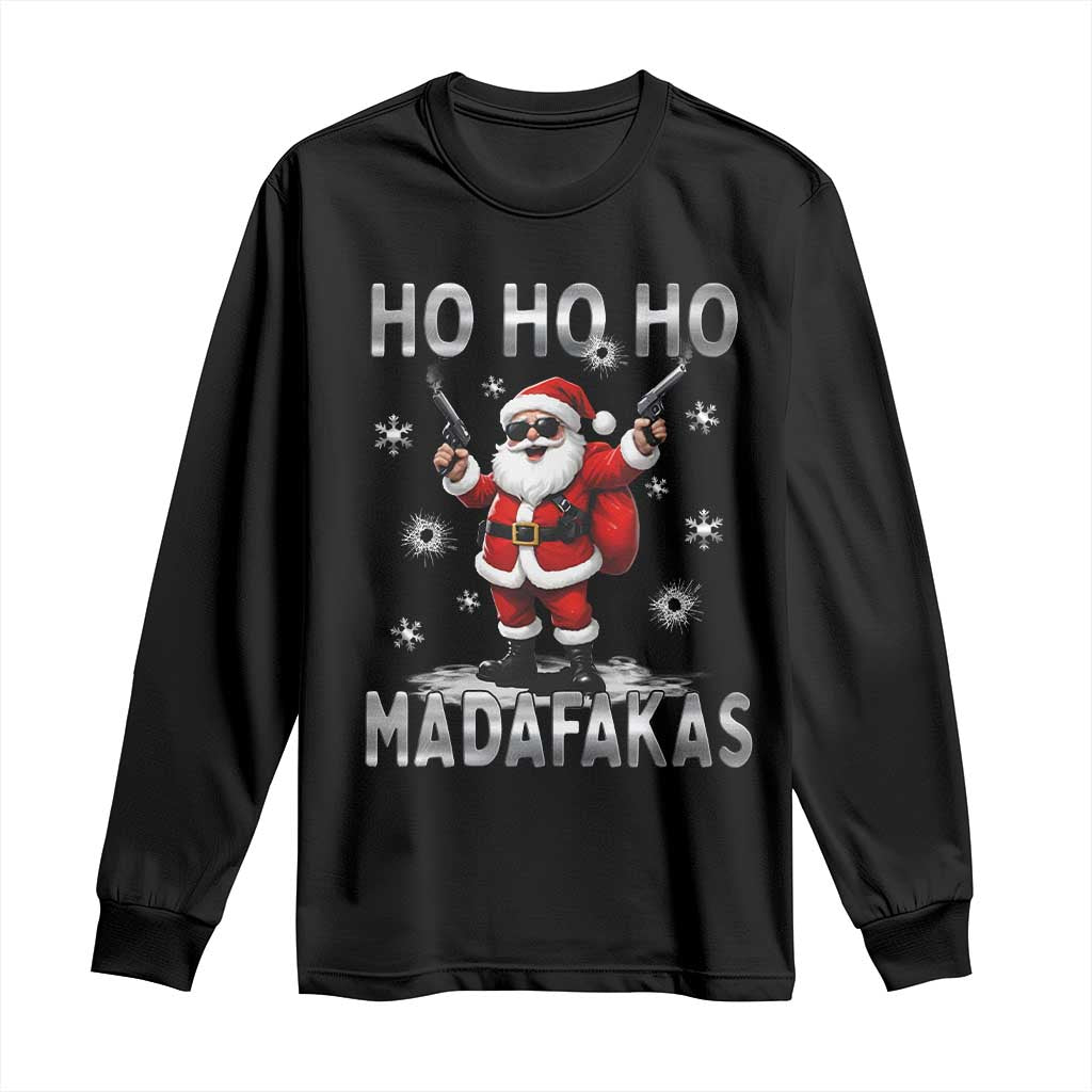 Funny Gun Christmas Long Sleeve Shirt Ho Ho Ho Santa Pew Pew Madafakas TS10 Black Print Your Wear