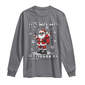 Funny Gun Christmas Long Sleeve Shirt Ho Ho Ho Santa Pew Pew Madafakas TS10 Charcoal Print Your Wear