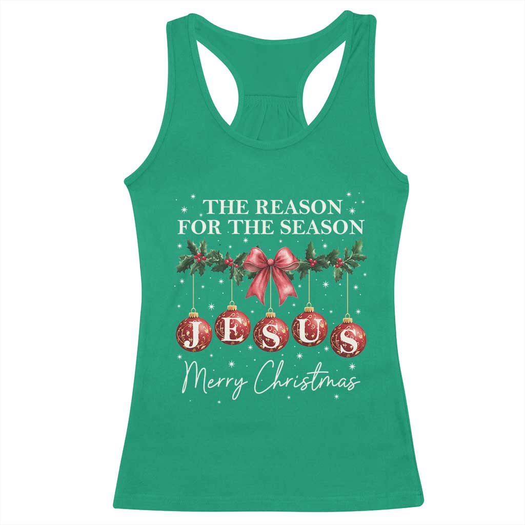 Christian Christmas Racerback Tank Top Merry Xmas Jesus The Reason Coquette Bow TS10 Irish Green Print Your Wear