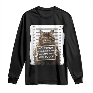 Funny Cat Christmas Long Sleeve Shirt Mugshot I Knocked Down The Xmas Tree TS10 Black Print Your Wear