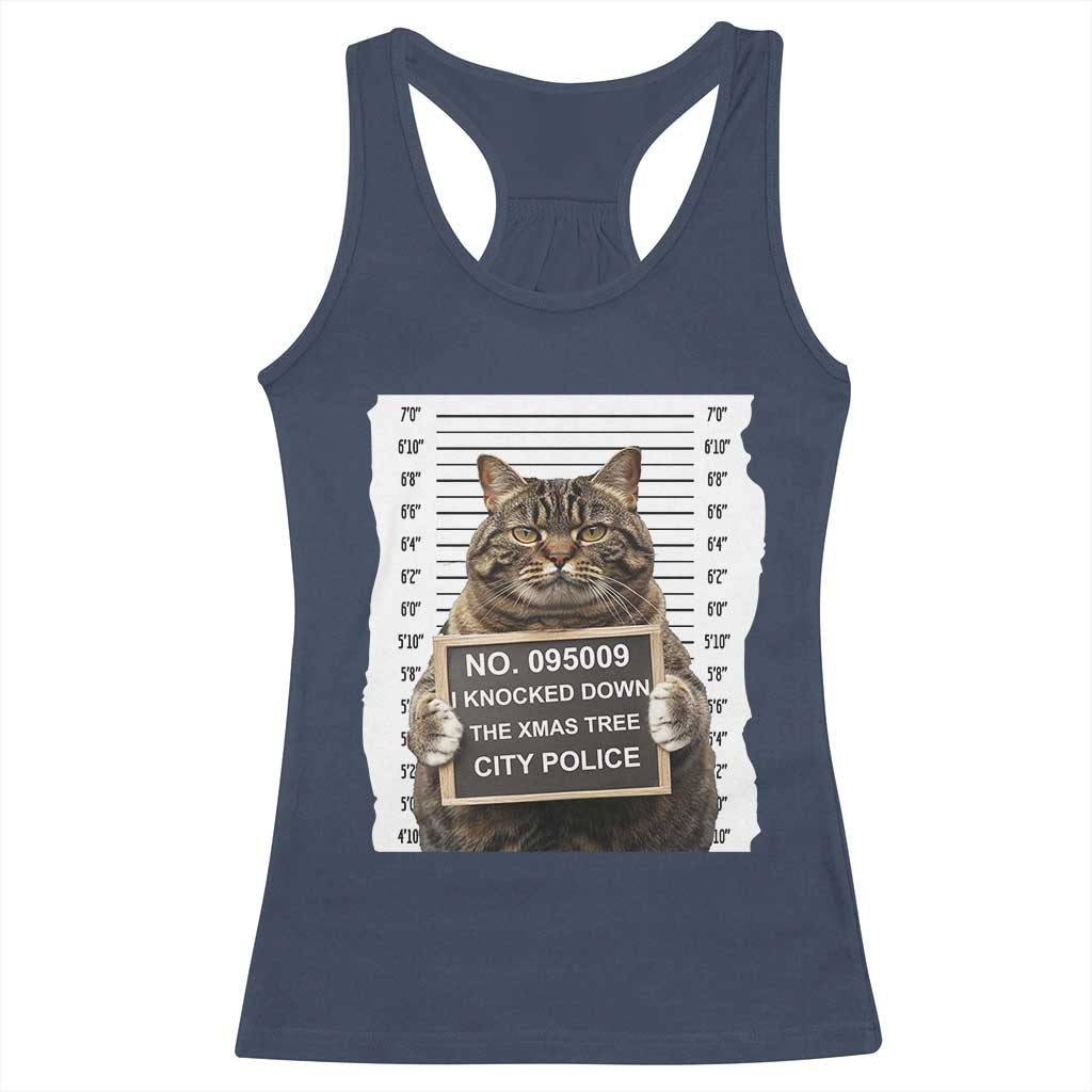 Funny Cat Christmas Racerback Tank Top Mugshot I Knocked Down The Xmas Tree TS10 Navy Print Your Wear