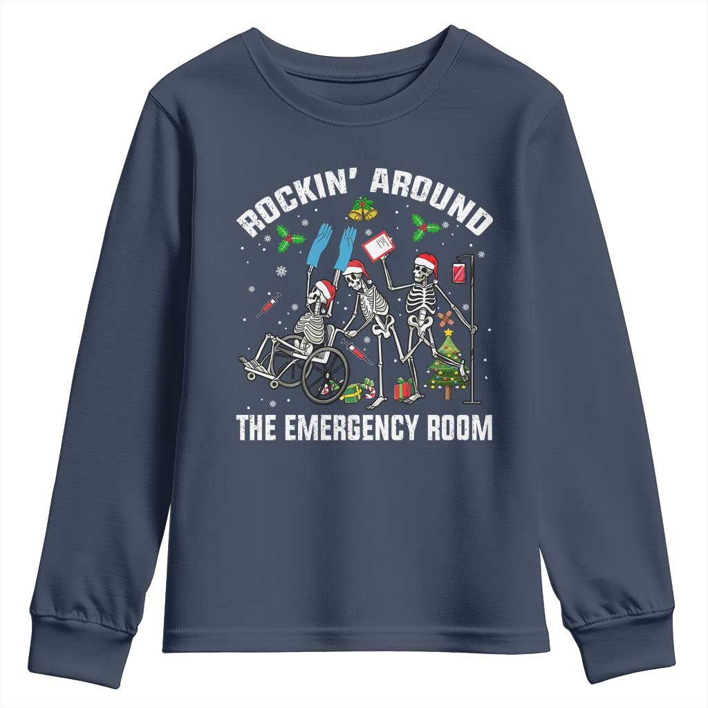 Christmas ER Nurse Youth Sweatshirt Rockin Around Skeleton Emergency Room RN TS10 Navy Print Your Wear