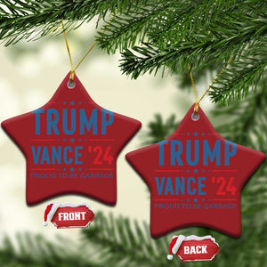 Trump Vance 2024 Christmas Ornament Proud To Be Garbage Vote Trump President TS10 Star Red Print Your Wear