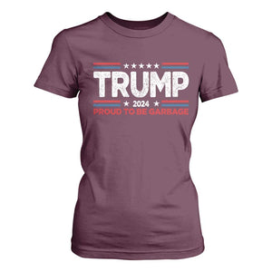 Trump 2024 T Shirt For Women Proud to be Garbage Presidential Election TS10 Maroon Print Your Wear