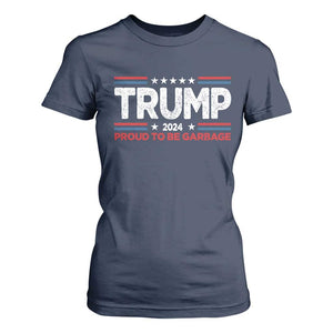 Trump 2024 T Shirt For Women Proud to be Garbage Presidential Election TS10 Navy Print Your Wear